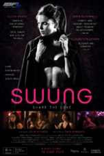 [18+] Swung (2015)