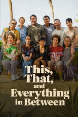 This, That and Everything in Between (2026)