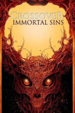 Crossover: Immortal Sins (2023)