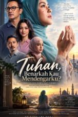 Tuhan, Benarkah Kau Mendengarku? (2026)