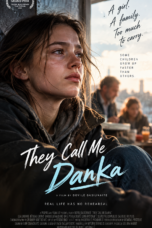 They Call Me Danka (2025)
