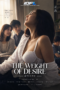 The Weight of Desire Poster